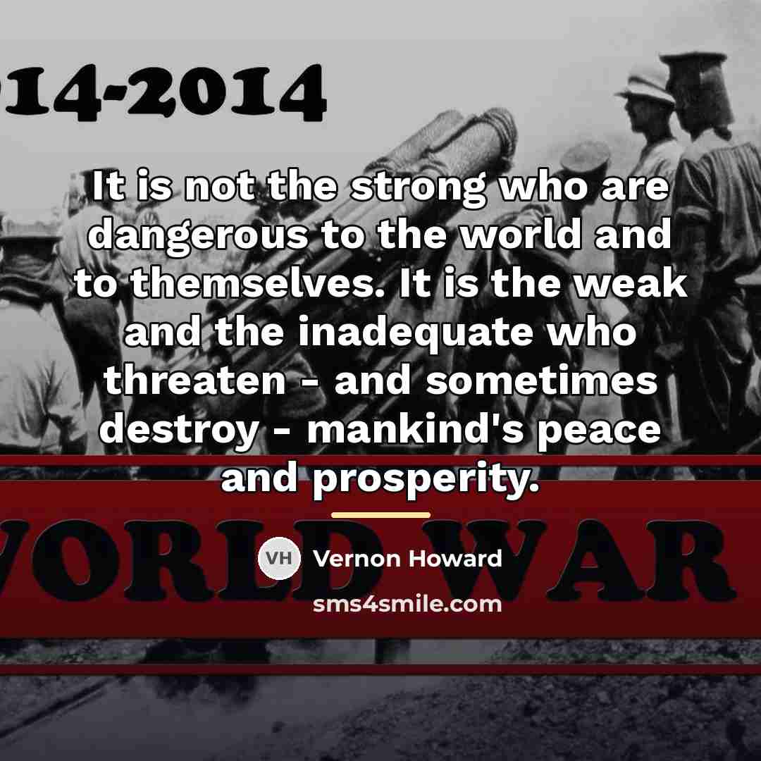 “It is not the strong who are dangerous to the…” quote by Vernon Howard