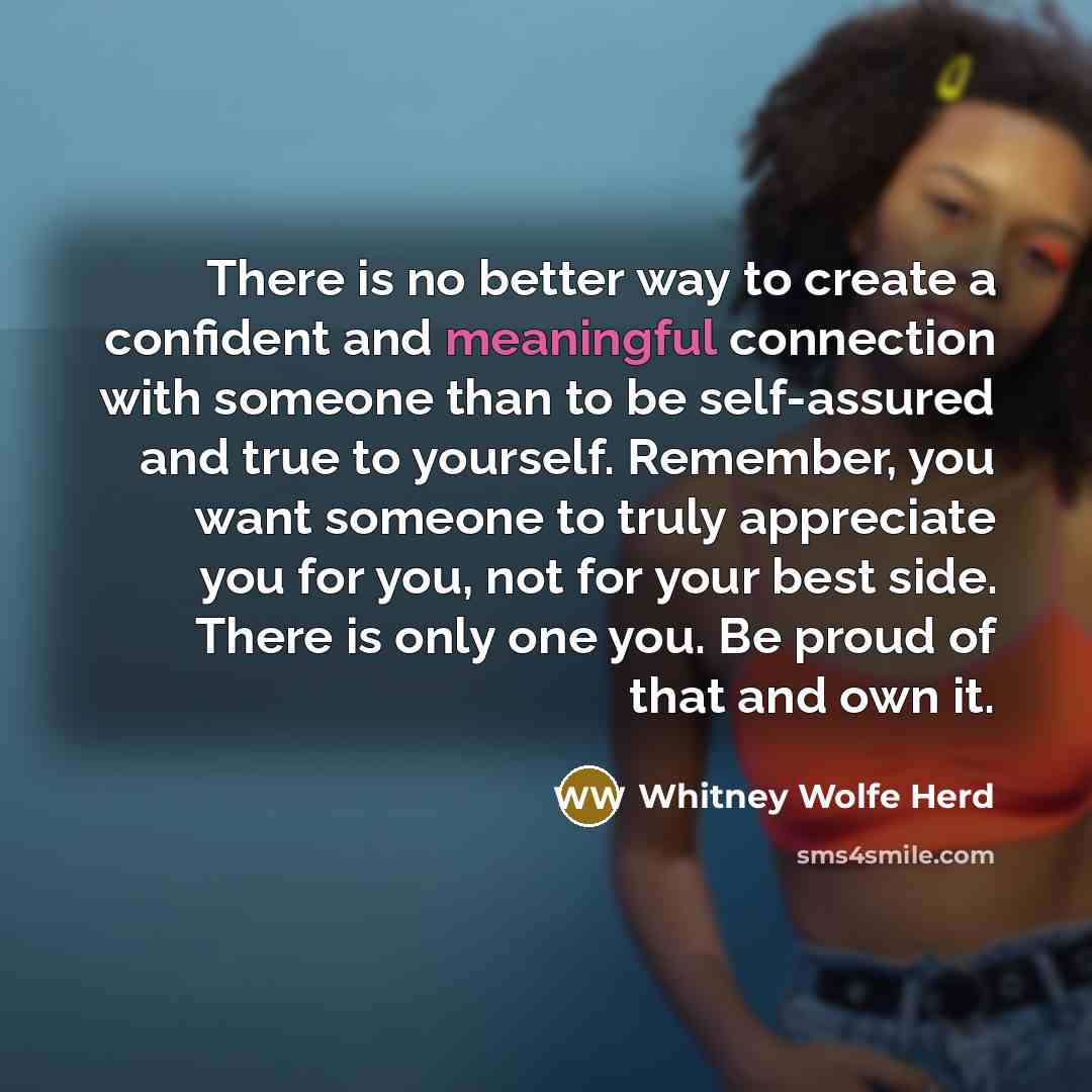 “There is no better way to create a confident and…” quote by Whitney Wolfe Herd