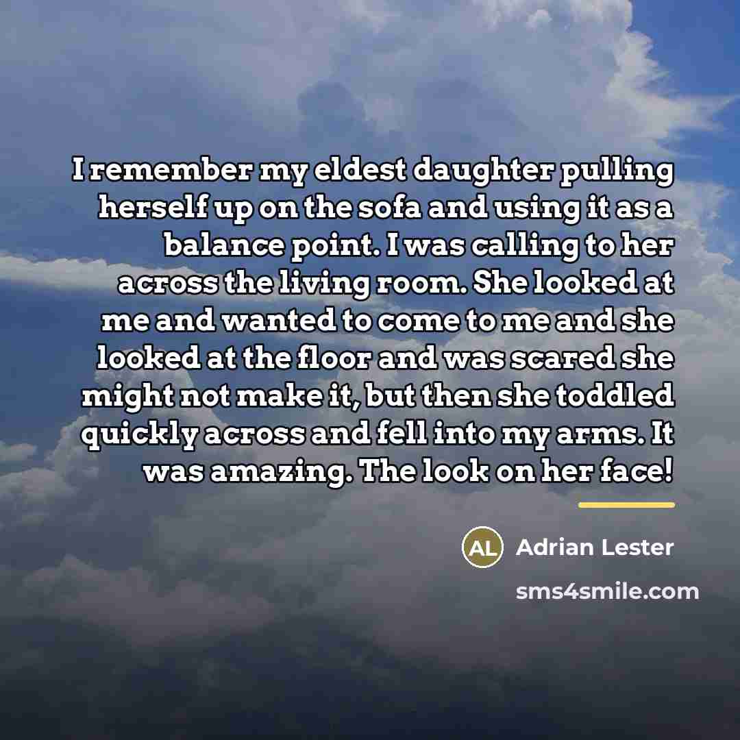 “I remember my eldest daughter pulling herself up on the…” quote by Adrian Lester