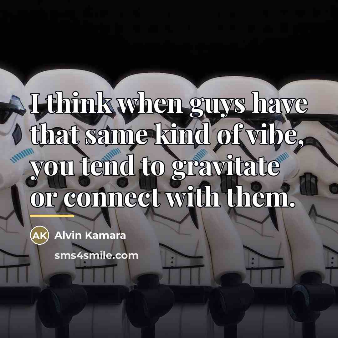 “I think when guys have that same kind of vibe,…” quote by Alvin Kamara