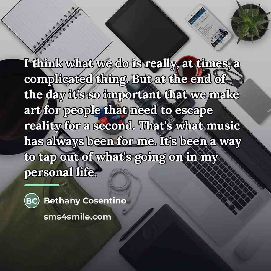 “I think what we do is really, at times, a…” quote by Bethany Cosentino