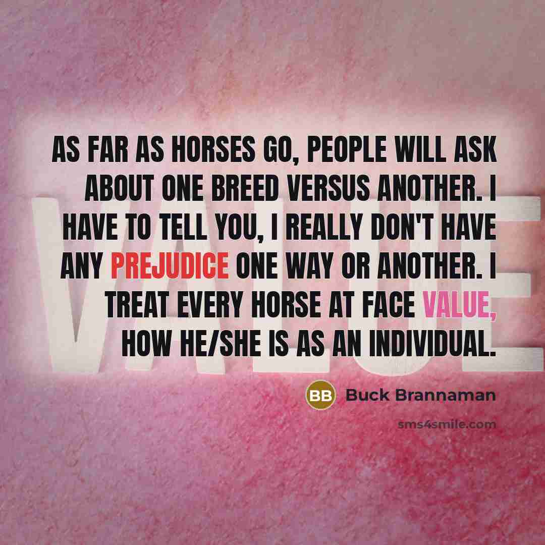 “As far as horses go, people will ask about one…” quote by Buck Brannaman
