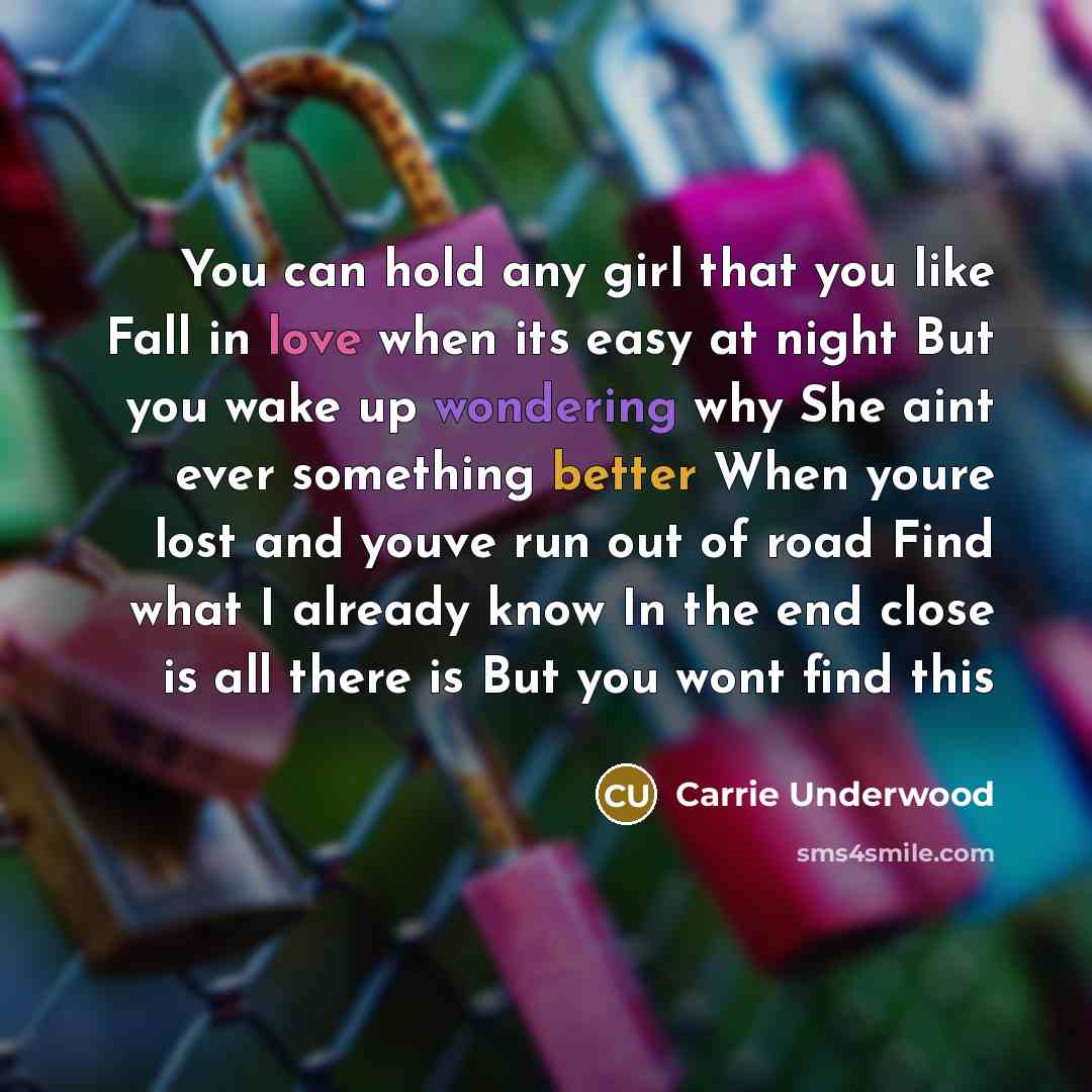“You can hold any girl that you like Fall in…” quote by Carrie Underwood