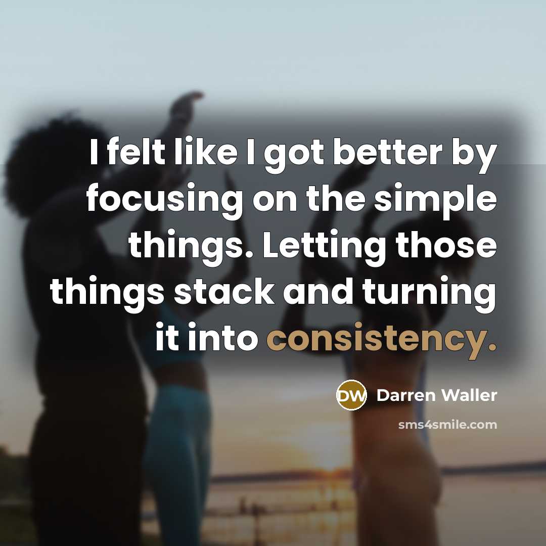 “I felt like I got better by focusing on the…” quote by Darren Waller