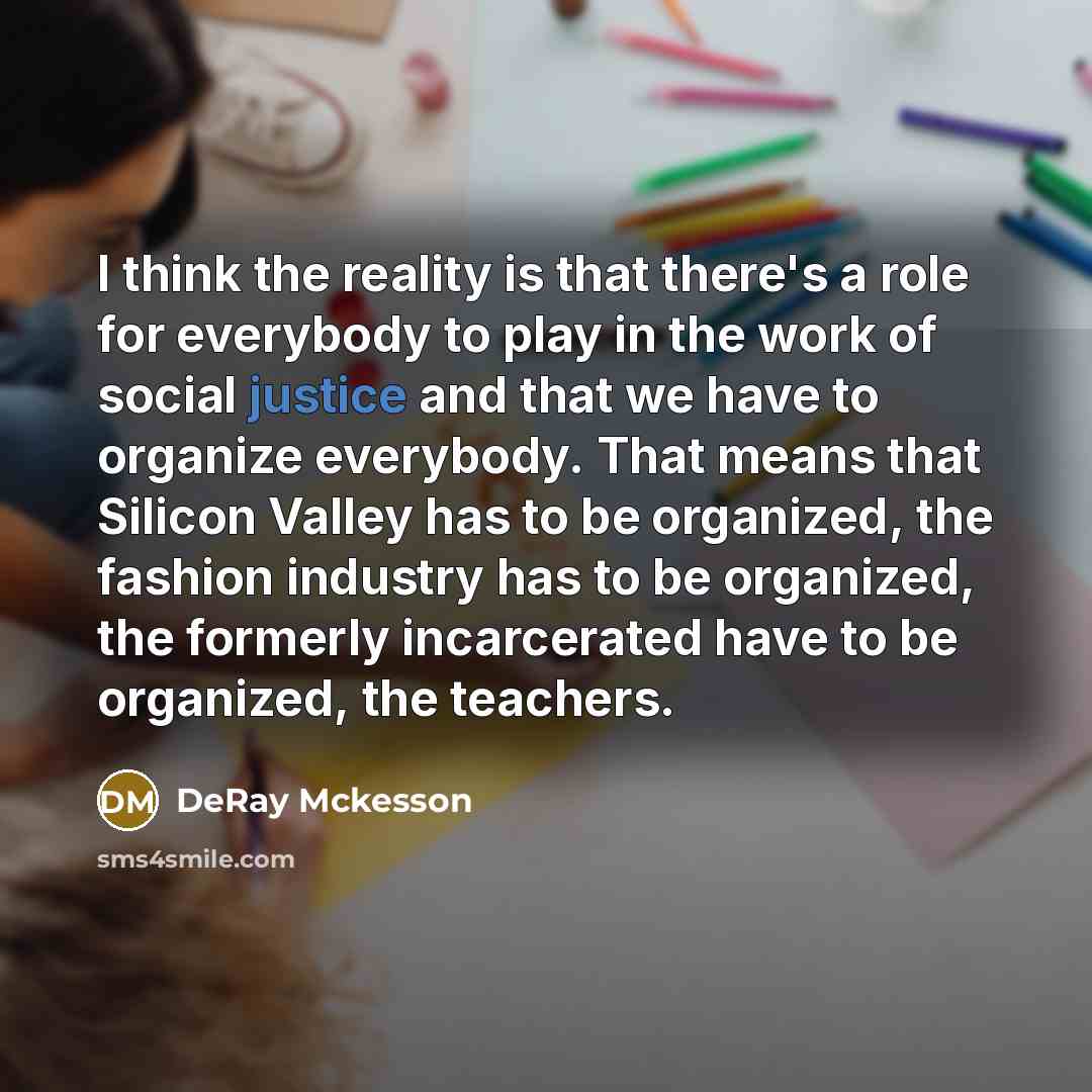 “I think the reality is that there's a role for…” quote by DeRay Mckesson
