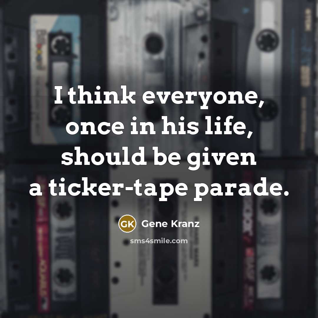 “I think everyone, once in his life, should be given…” quote by Gene Kranz