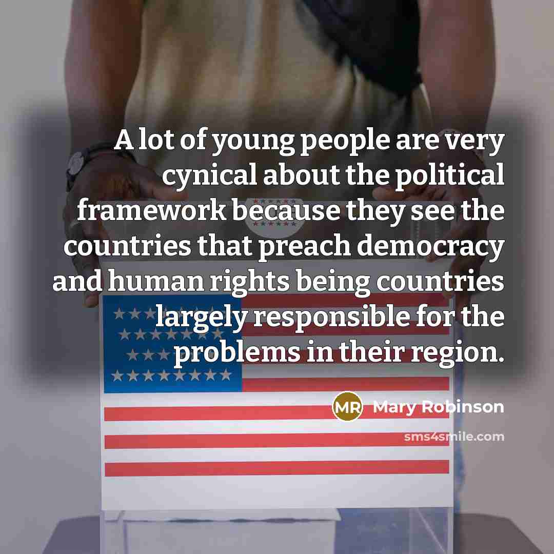 “A lot of young people are very cynical about the…” quote by Mary Robinson