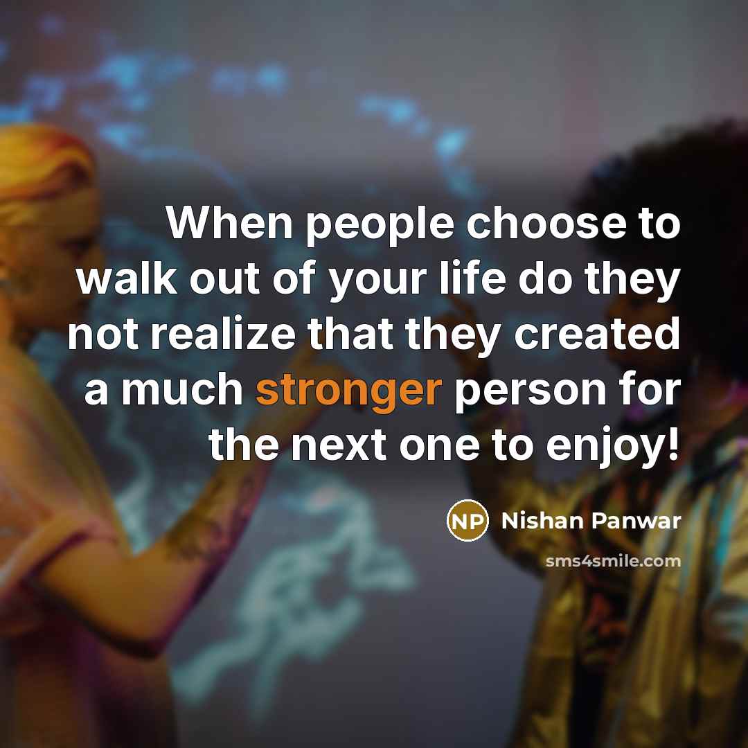“When people choose to walk out of your life do…” quote by Nishan Panwar