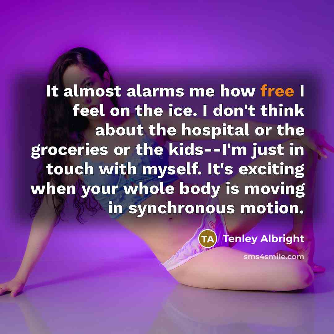 “It almost alarms me how free I feel on the…” quote by Tenley Albright