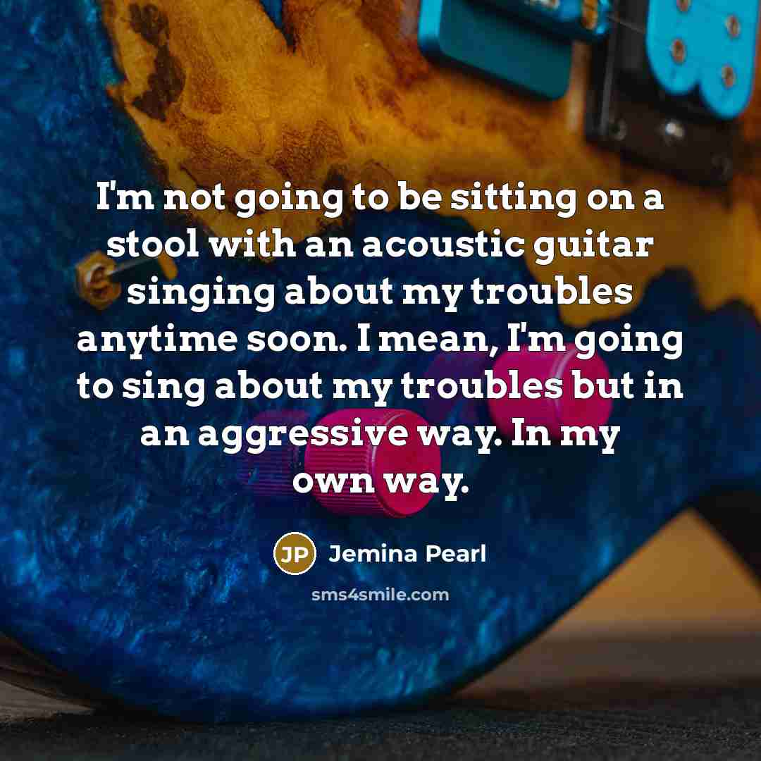 “I'm not going to be sitting on a stool with…” quote by Jemina Pearl