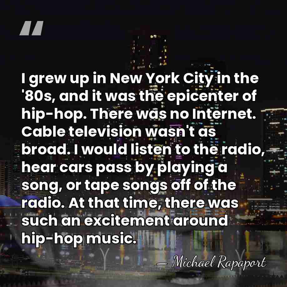 I grew up in New York City in the '80s, and it&hellip; - Michael Rapaport