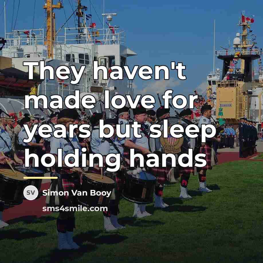 “They haven't made love for years but sleep holding hands…” quote by Simon Van Booy
