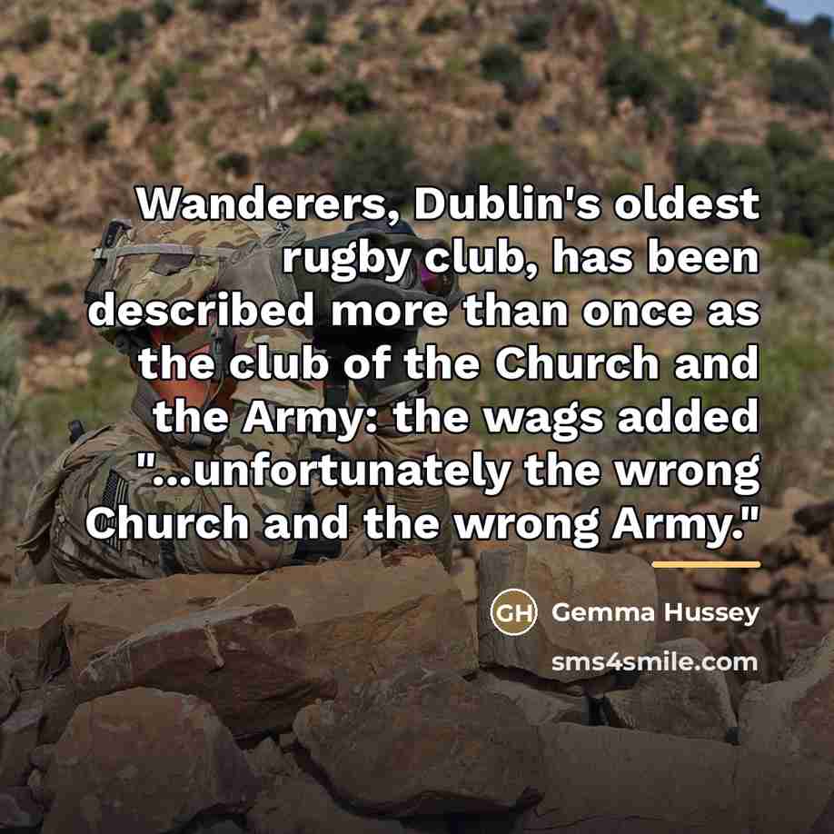 “Wanderers, Dublin's oldest rugby club, has been described more than…” quote by Gemma Hussey