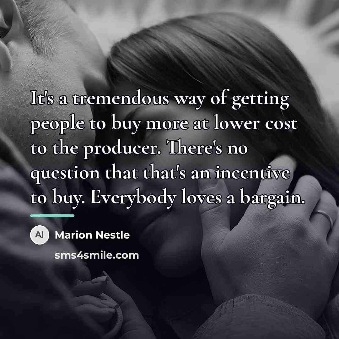“It's a tremendous way of getting people to buy more…” quote by Marion Nestle