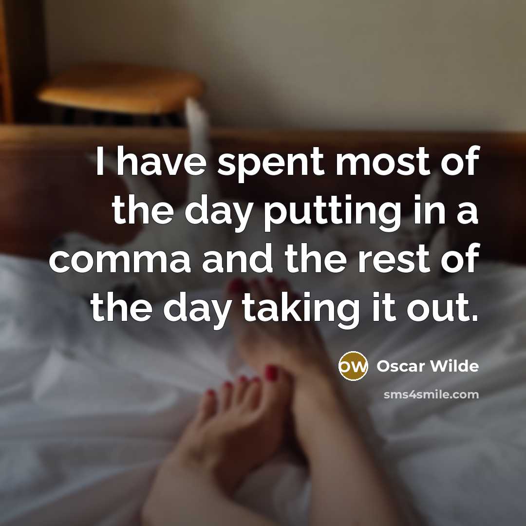 “I have spent most of the day putting in a…” quote by Oscar Wilde