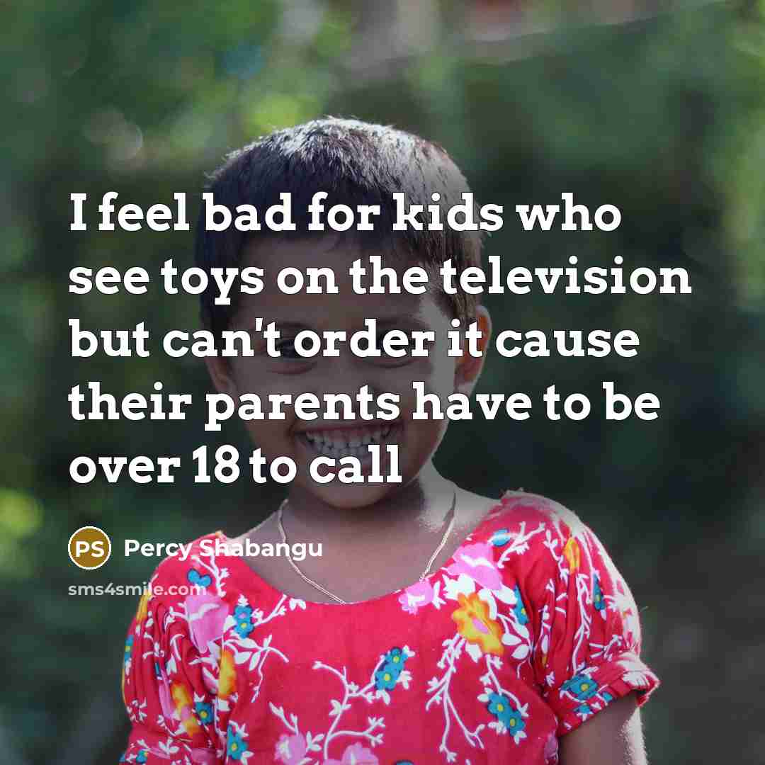 “I feel bad for kids who see toys on the…” quote by Percy Shabangu