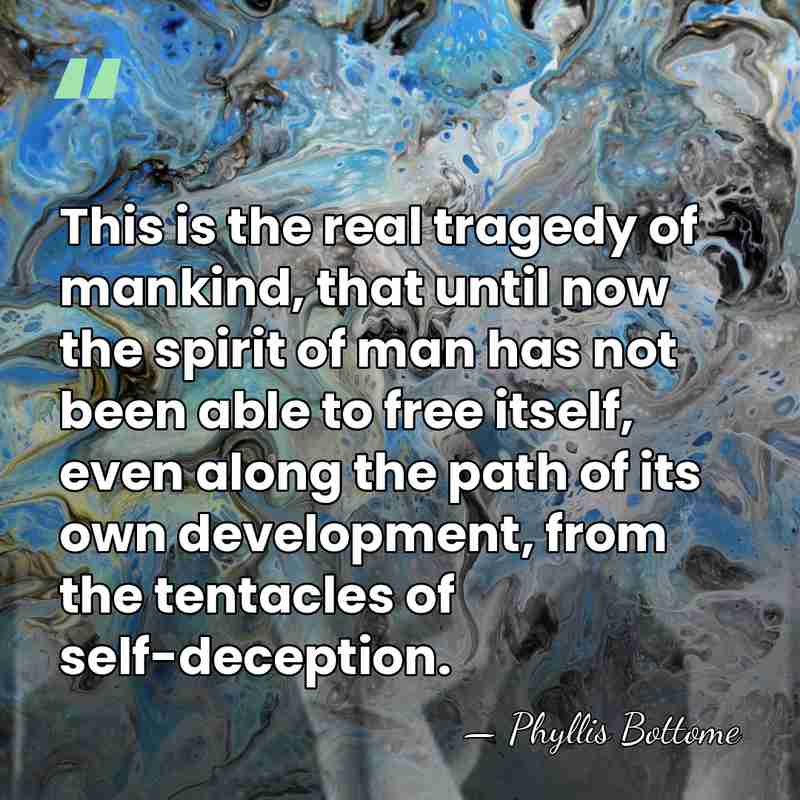 This is the real tragedy of mankind, that until now the spirit&hellip; - Phyllis Bottome