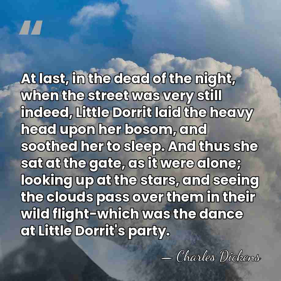 At last, in the dead of the night, when the street was&hellip; - Charles Dickens