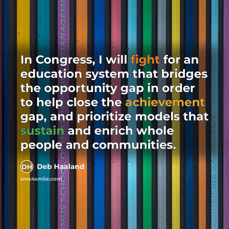 “In Congress, I will fight for an education system that…” quote by Deb Haaland