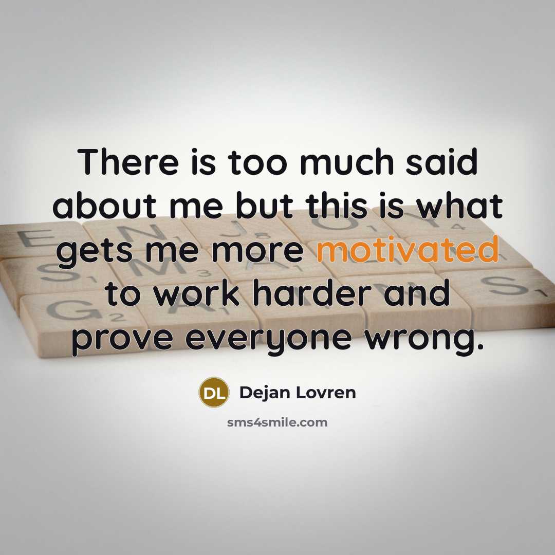 “There is too much said about me but this is…” quote by Dejan Lovren
