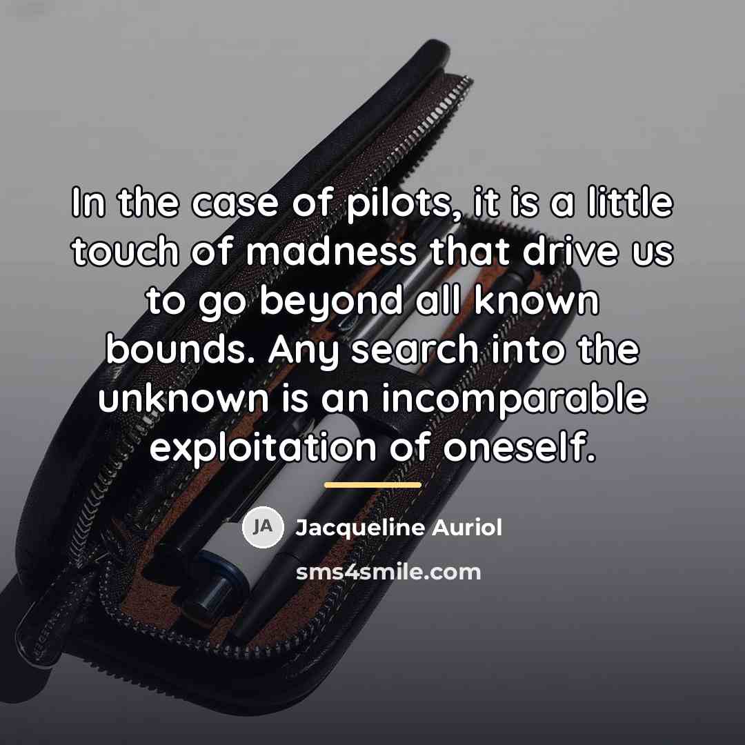 “In the case of pilots, it is a little touch…” quote by Jacqueline Auriol