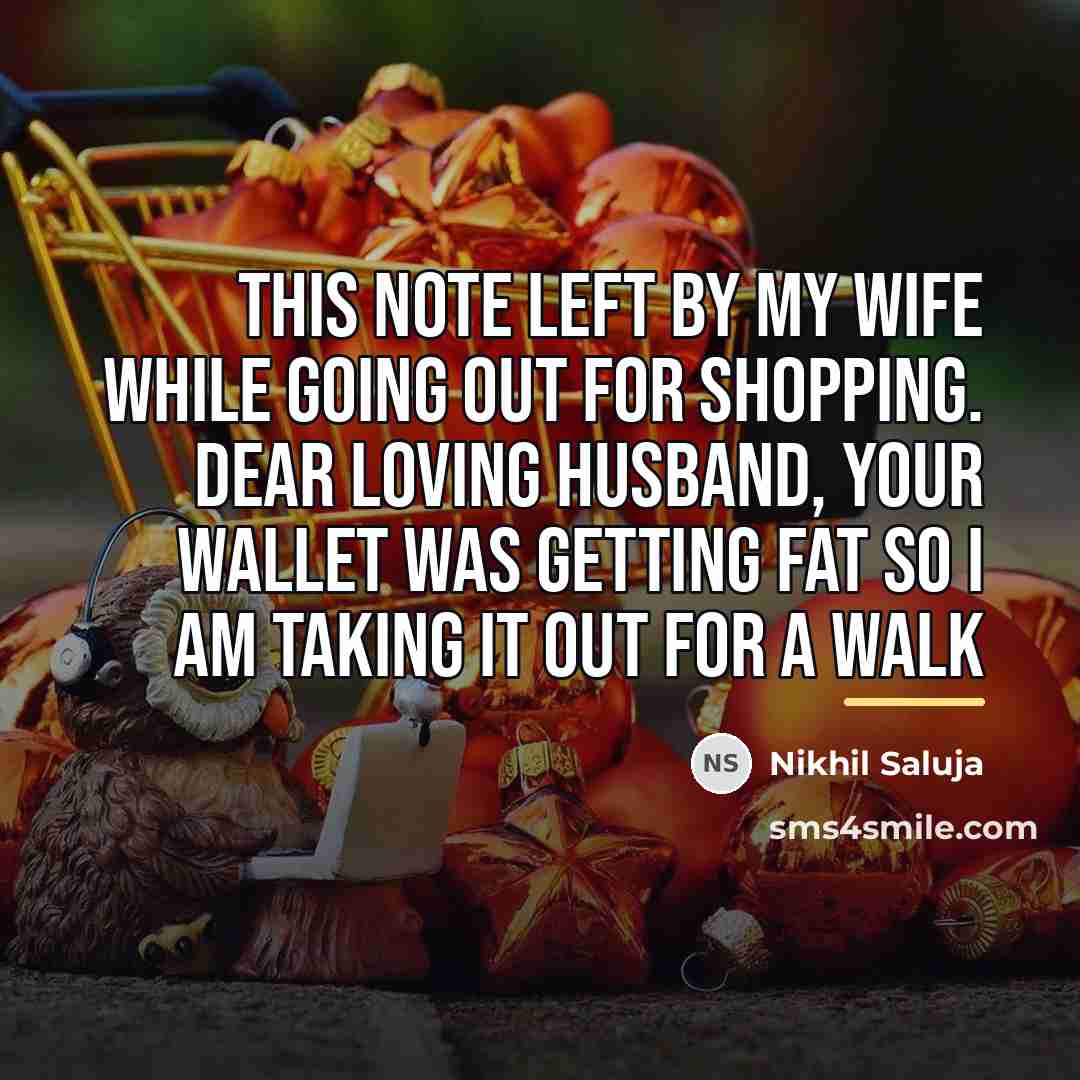 “This note left by my wife while going out for…” quote by Nikhil Saluja