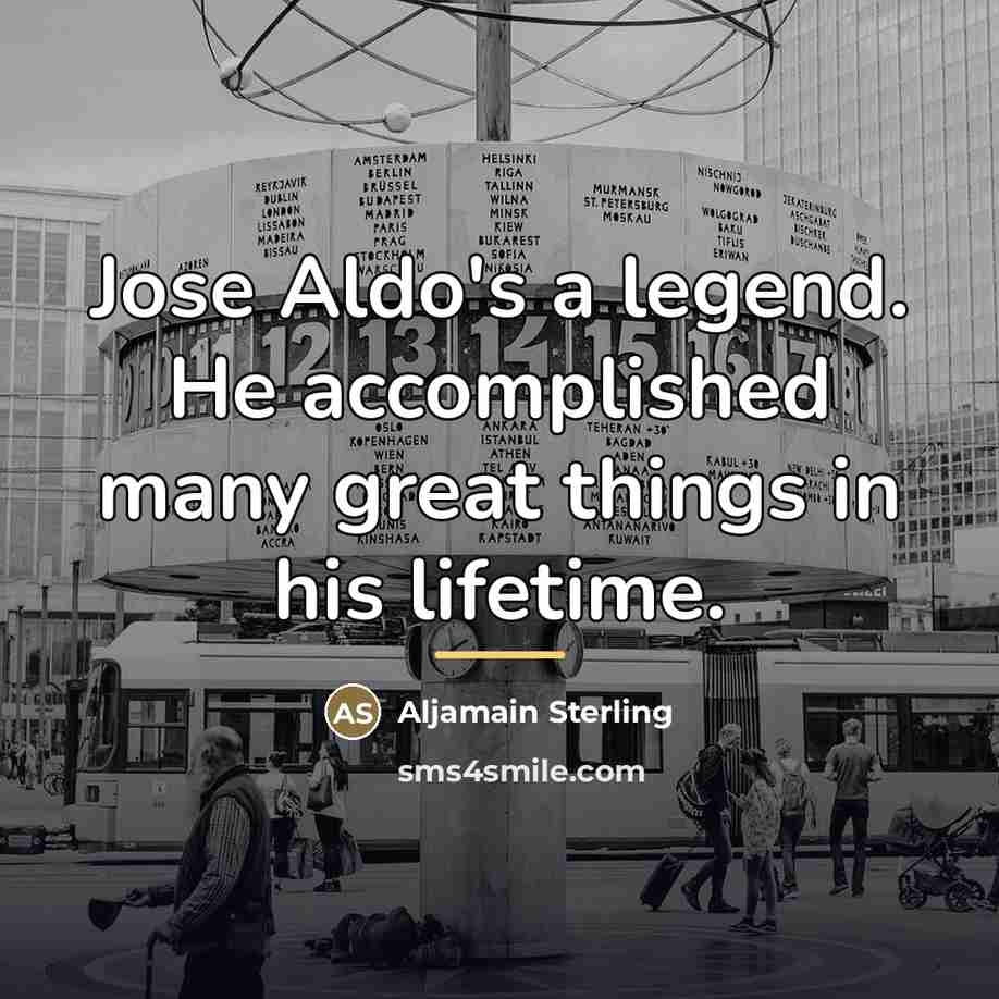 “Jose Aldo's a legend. He accomplished many great things in…” quote by Aljamain Sterling