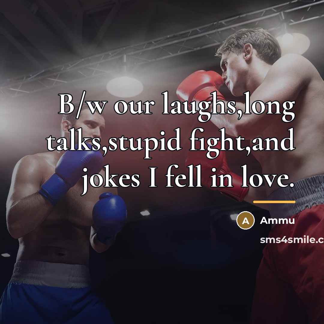 “B/w our laughs,long talks,stupid fight,and jokes I fell in love.…” quote by Ammu