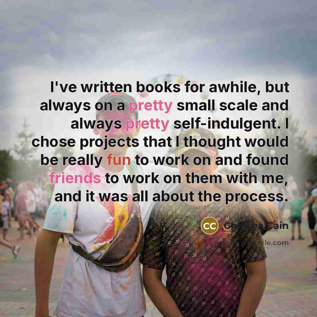 “I've written books for awhile, but always on a pretty…” quote by Chelsea Cain