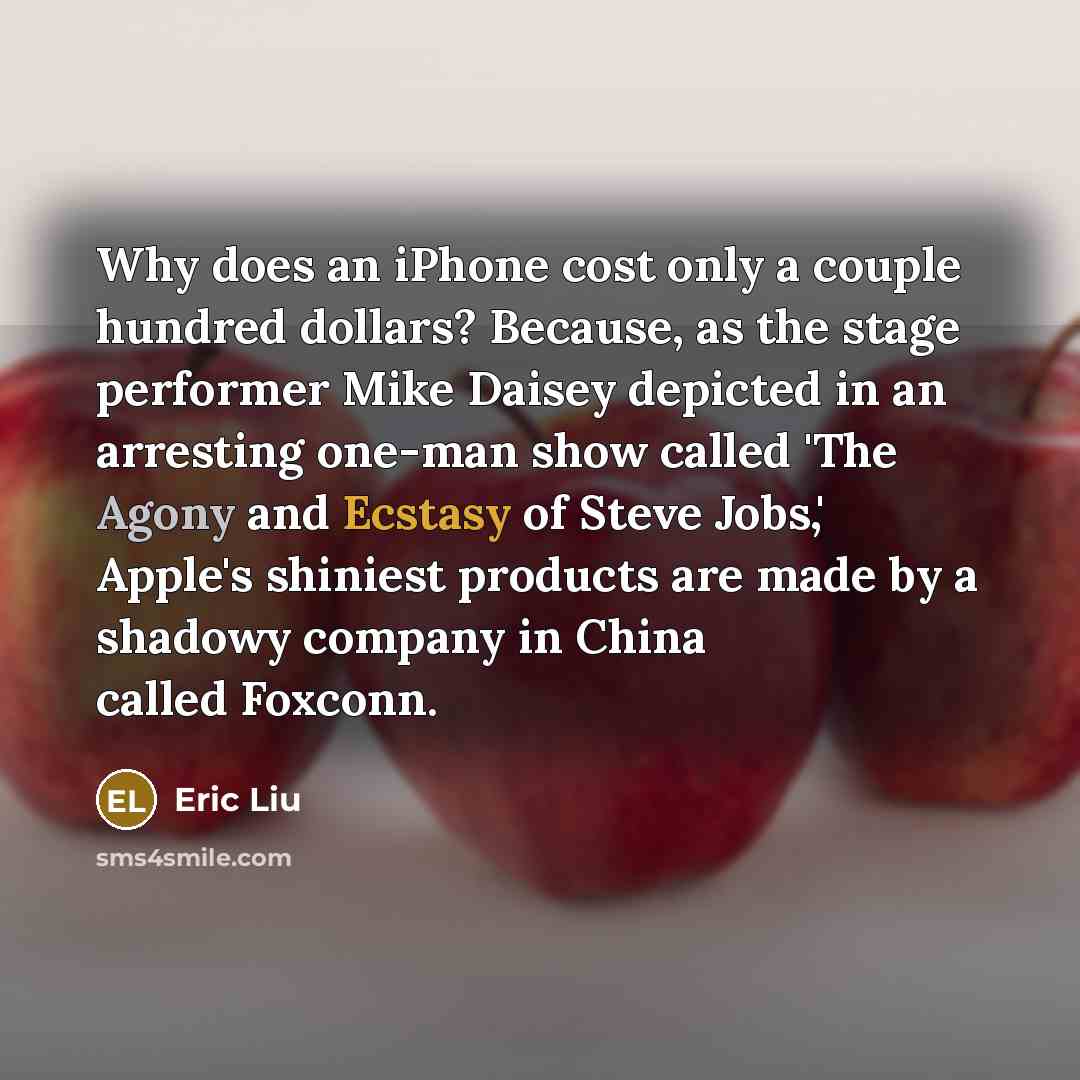 “Why does an iPhone cost only a couple hundred dollars?…” quote by Eric Liu