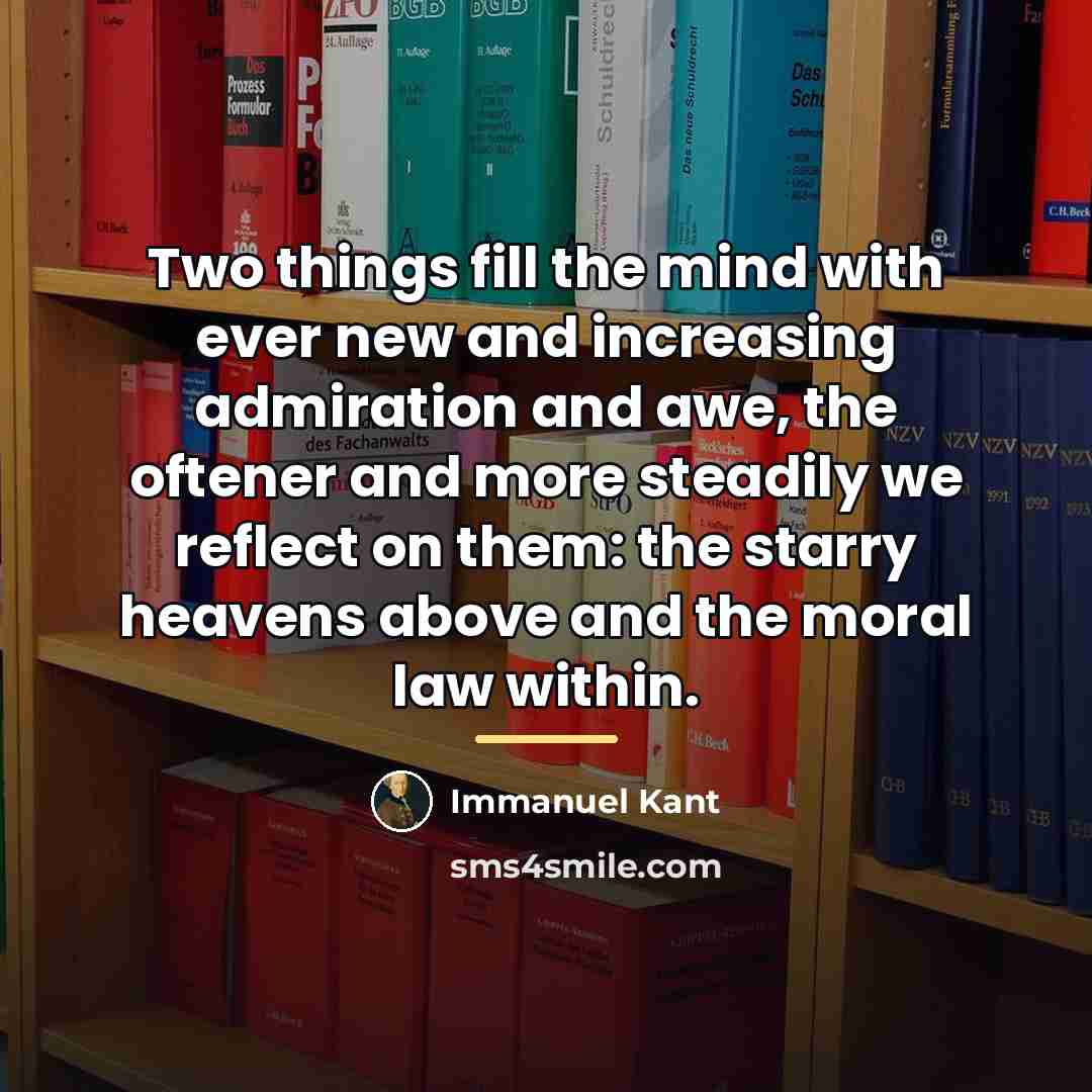 “Two things fill the mind with ever new and increasing…” quote by Immanuel Kant