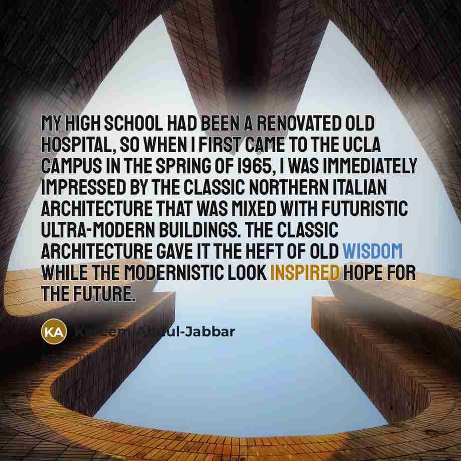 “My high school had been a renovated old hospital, so…” quote by Kareem Abdul-Jabbar