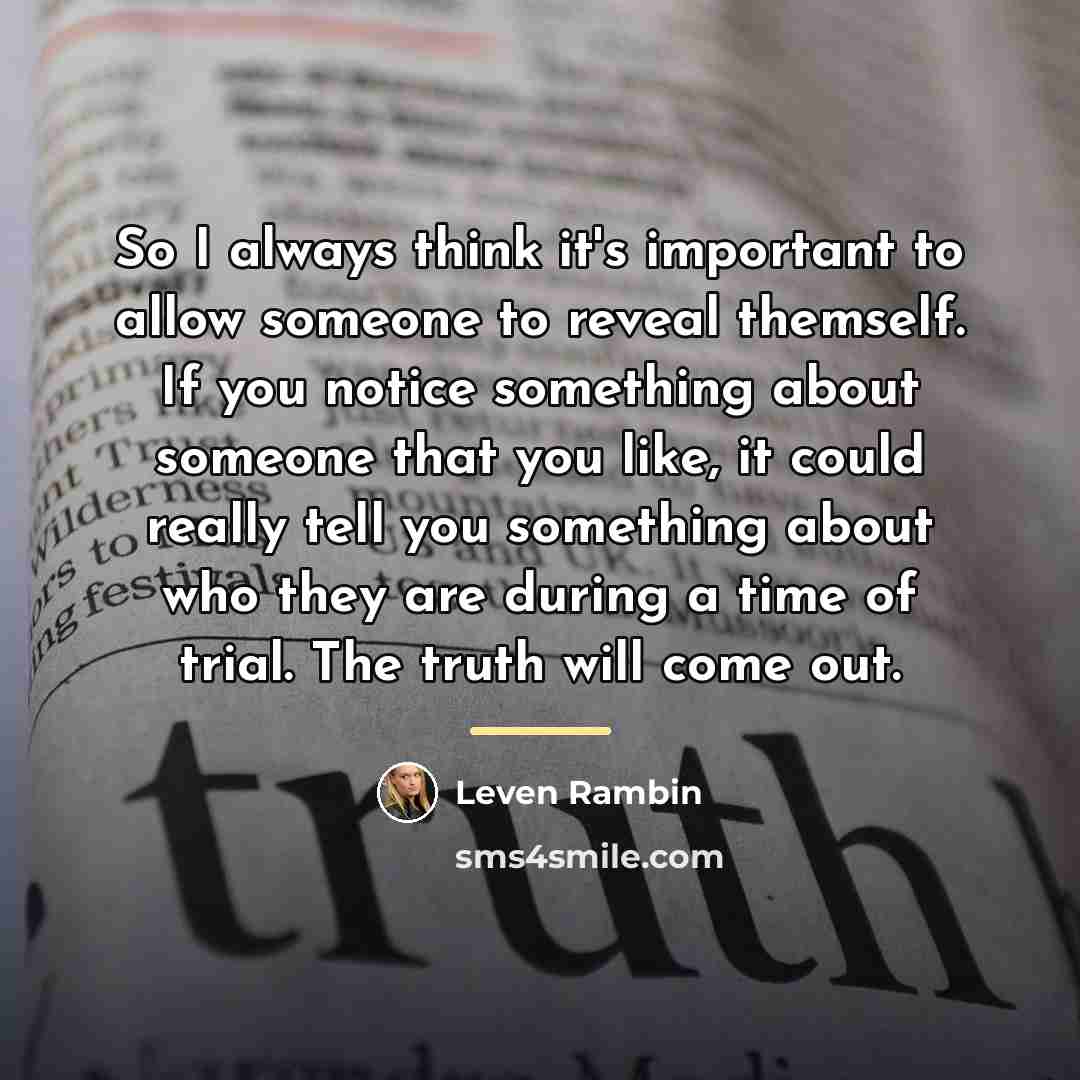 “So I always think it's important to allow someone to…” quote by Leven Rambin