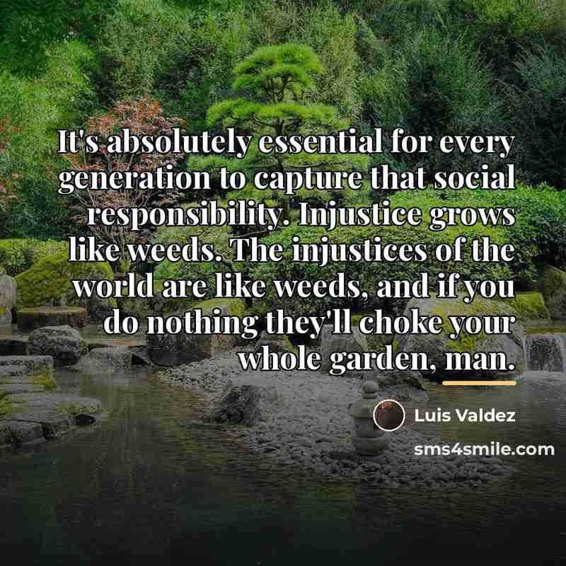 “It's absolutely essential for every generation to capture that social…” quote by Luis Valdez