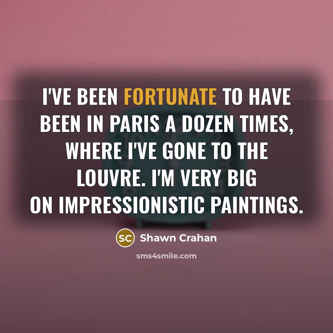 “I've been fortunate to have been in Paris a dozen…” quote by Shawn Crahan