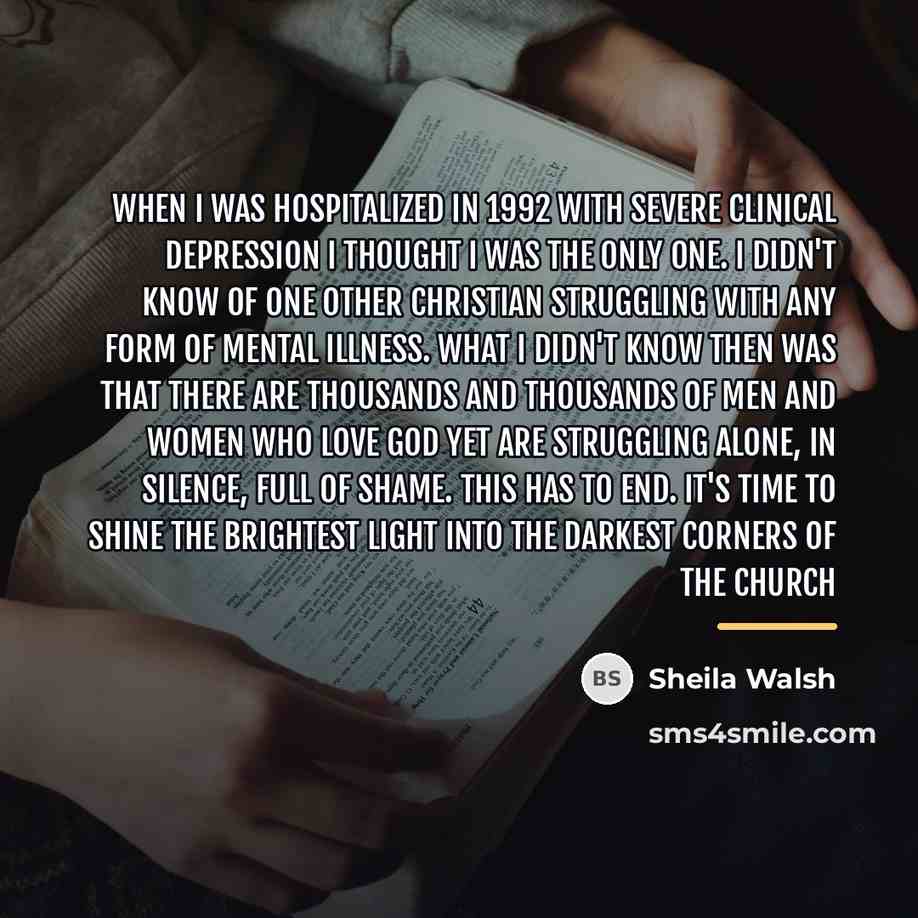 “When I was hospitalized in 1992 with severe clinical depression…” quote by Sheila Walsh