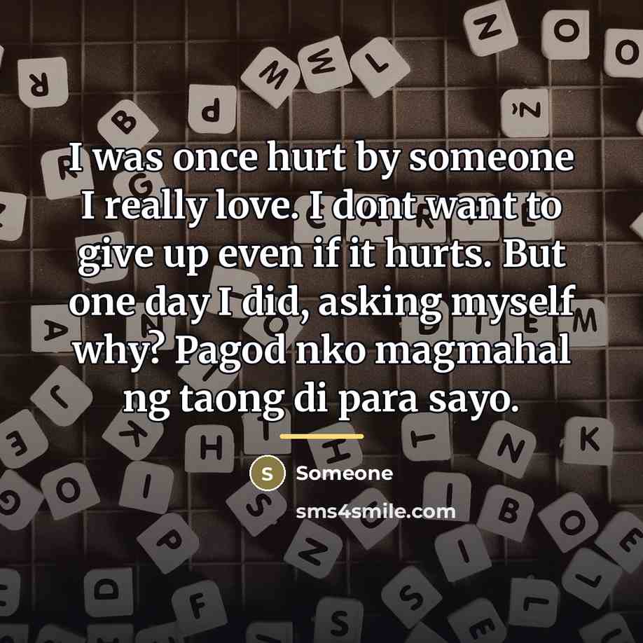 “I was once hurt by someone I really love. I…” quote by Someone