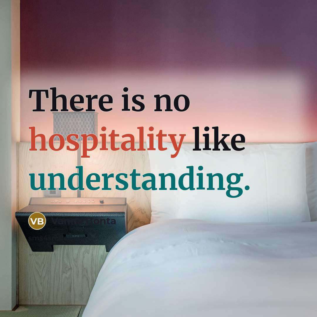 “There is no hospitality like understanding.…” quote by Vanna Bonta