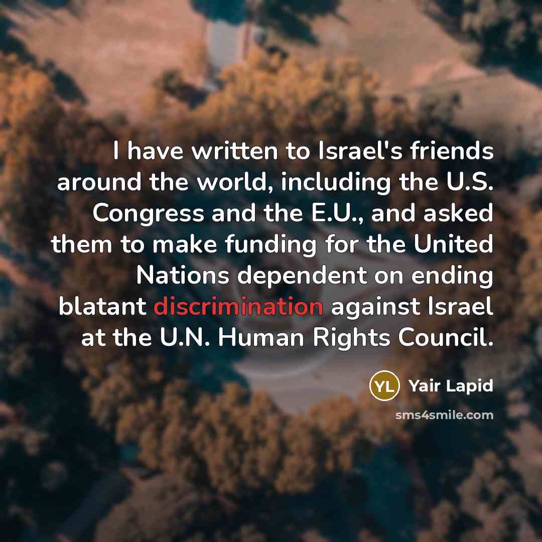 “I have written to Israel's friends around the world, including…” quote by Yair Lapid