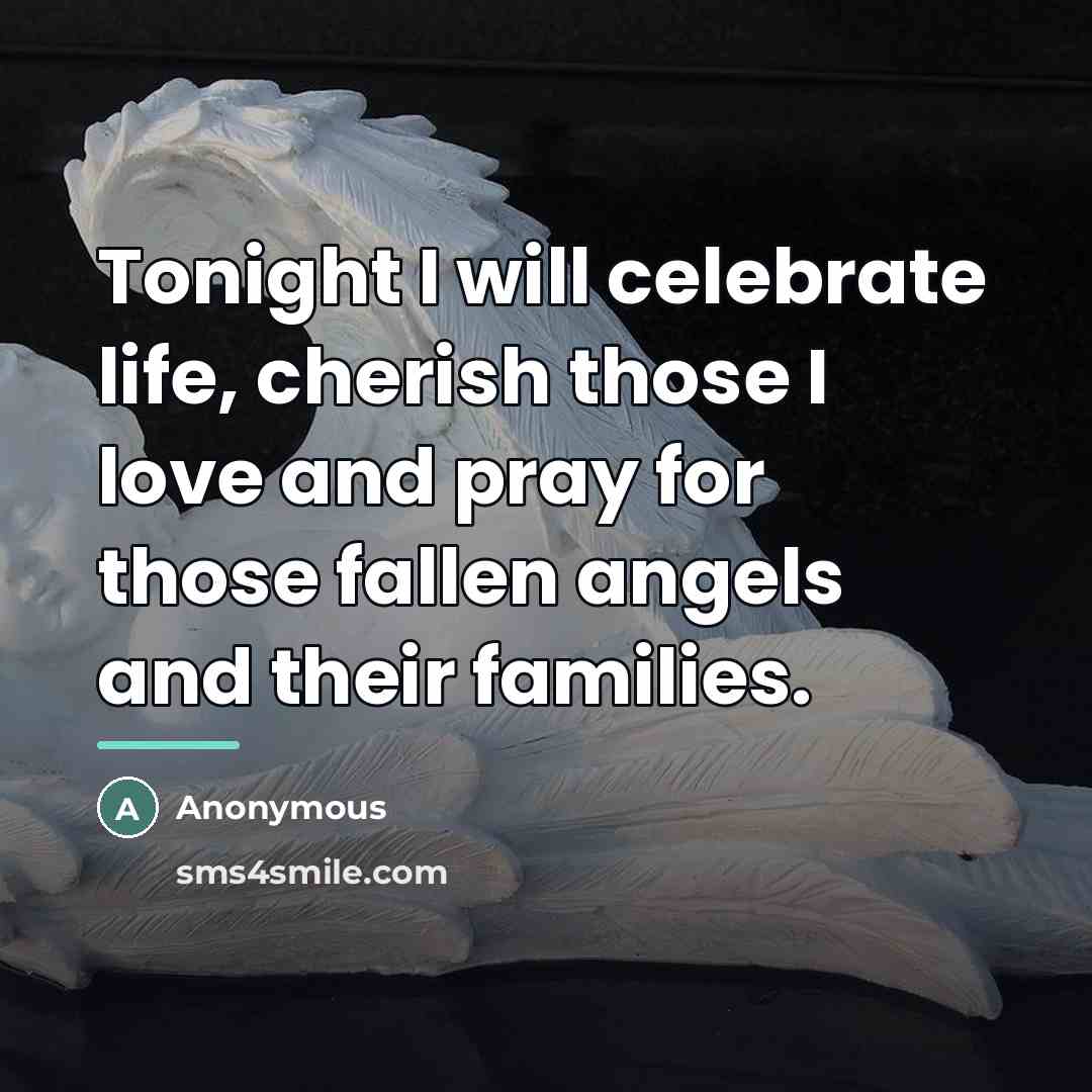 “Tonight I will celebrate life, cherish those I love and…” quote by Anonymous