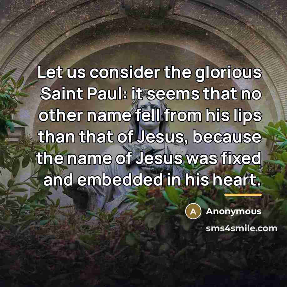 “Let us consider the glorious Saint Paul: it seems that…” quote by Anonymous