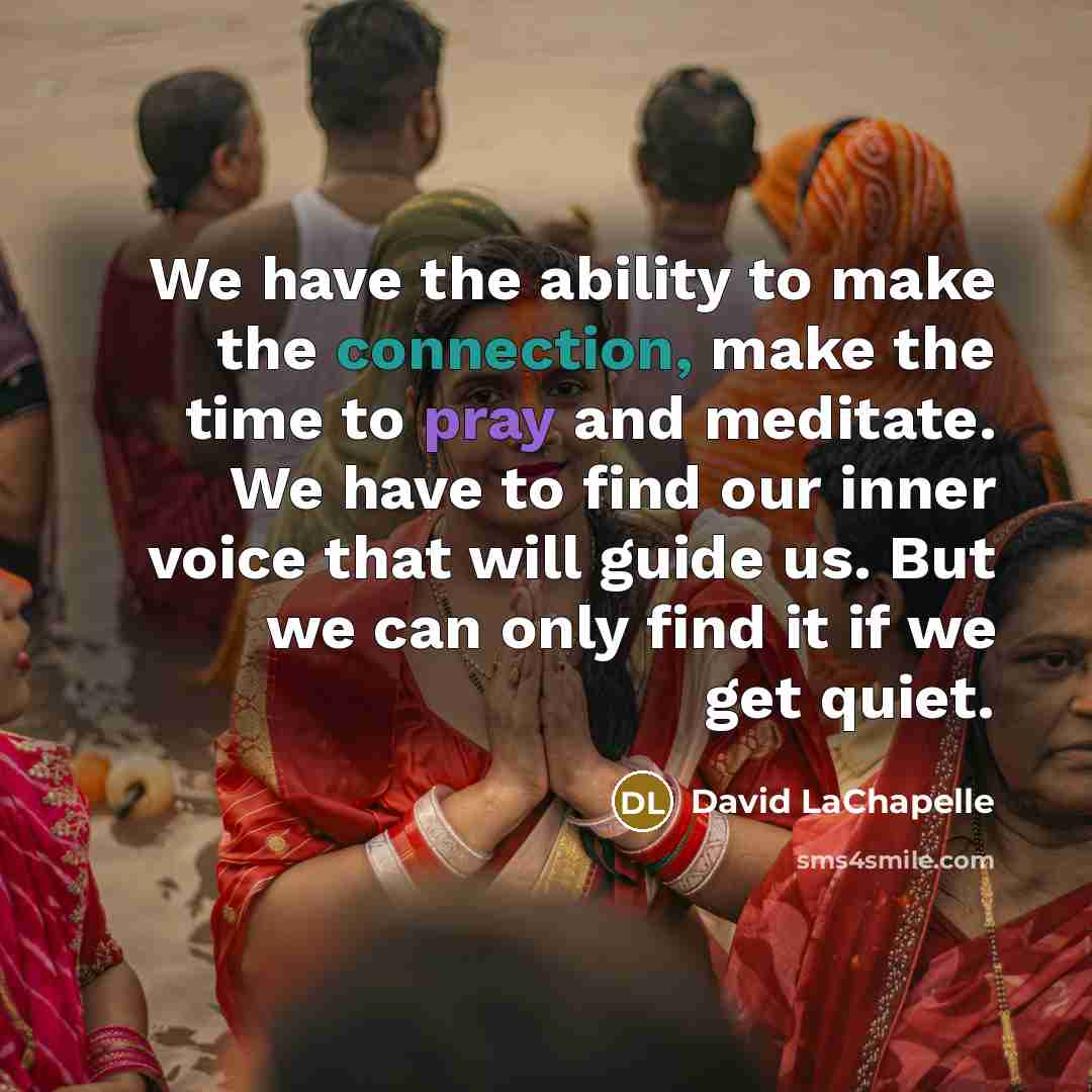 “We have the ability to make the connection, make the…” quote by David LaChapelle