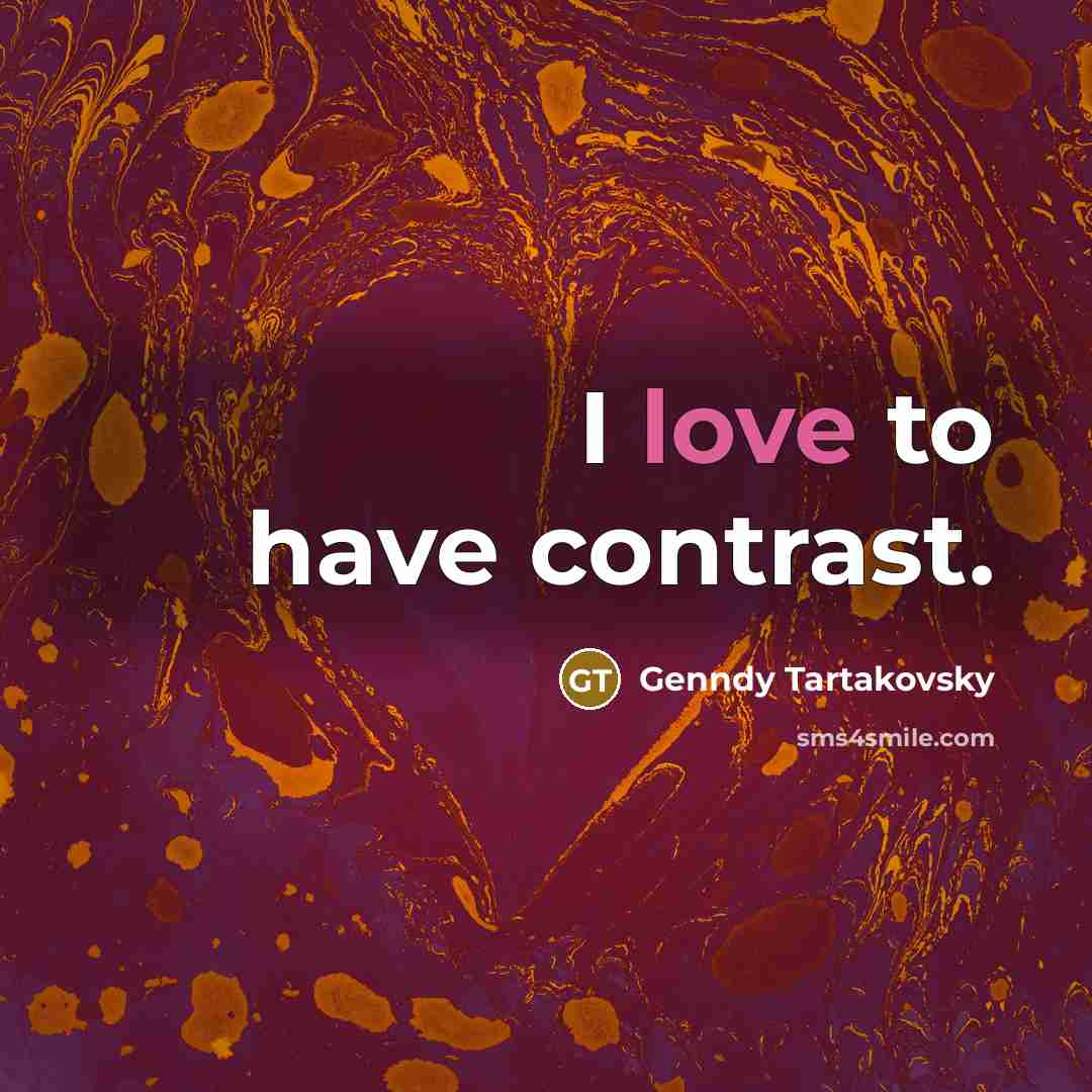 “I love to have contrast.…” quote by Genndy Tartakovsky