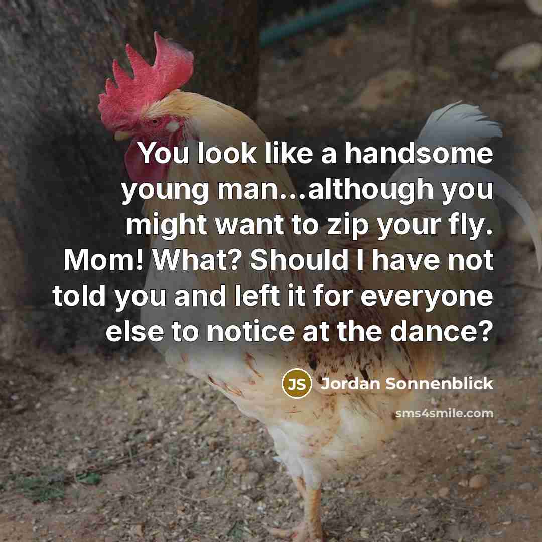 “You look like a handsome young man…although you might want…” quote by Jordan Sonnenblick