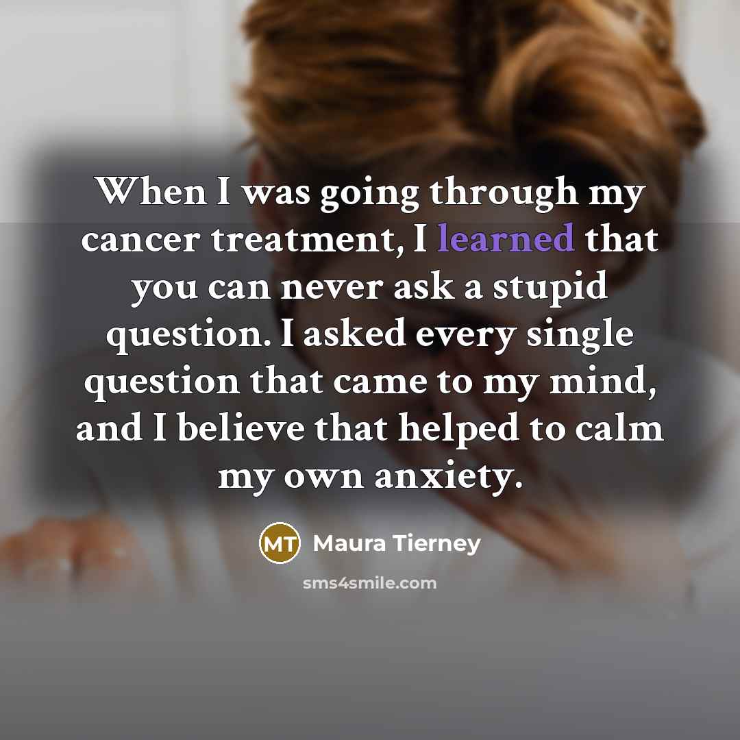 “When I was going through my cancer treatment, I learned…” quote by Maura Tierney