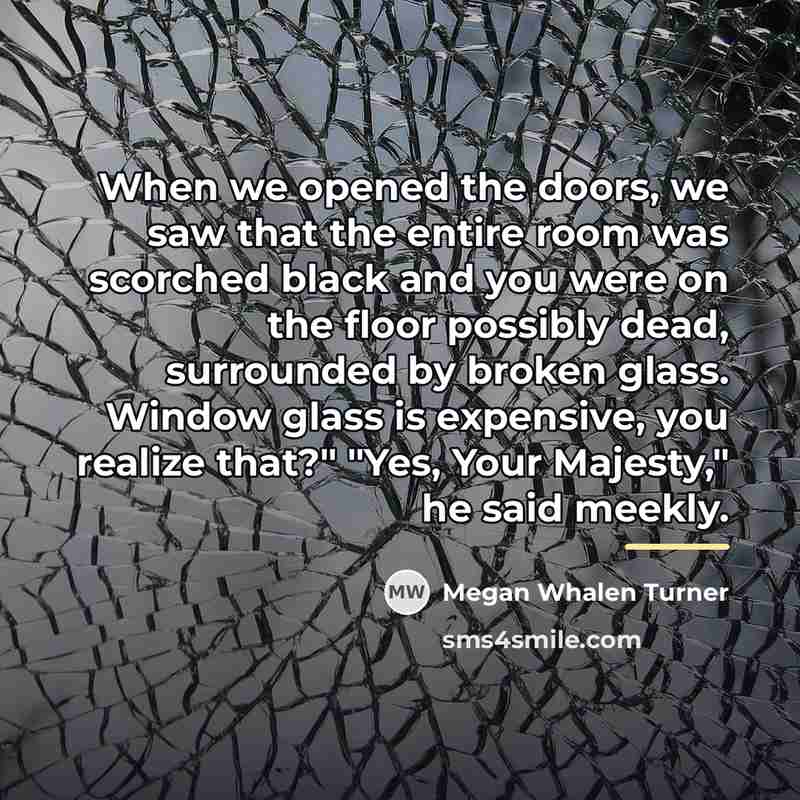 “When we opened the doors, we saw that the entire…” quote by Megan Whalen Turner