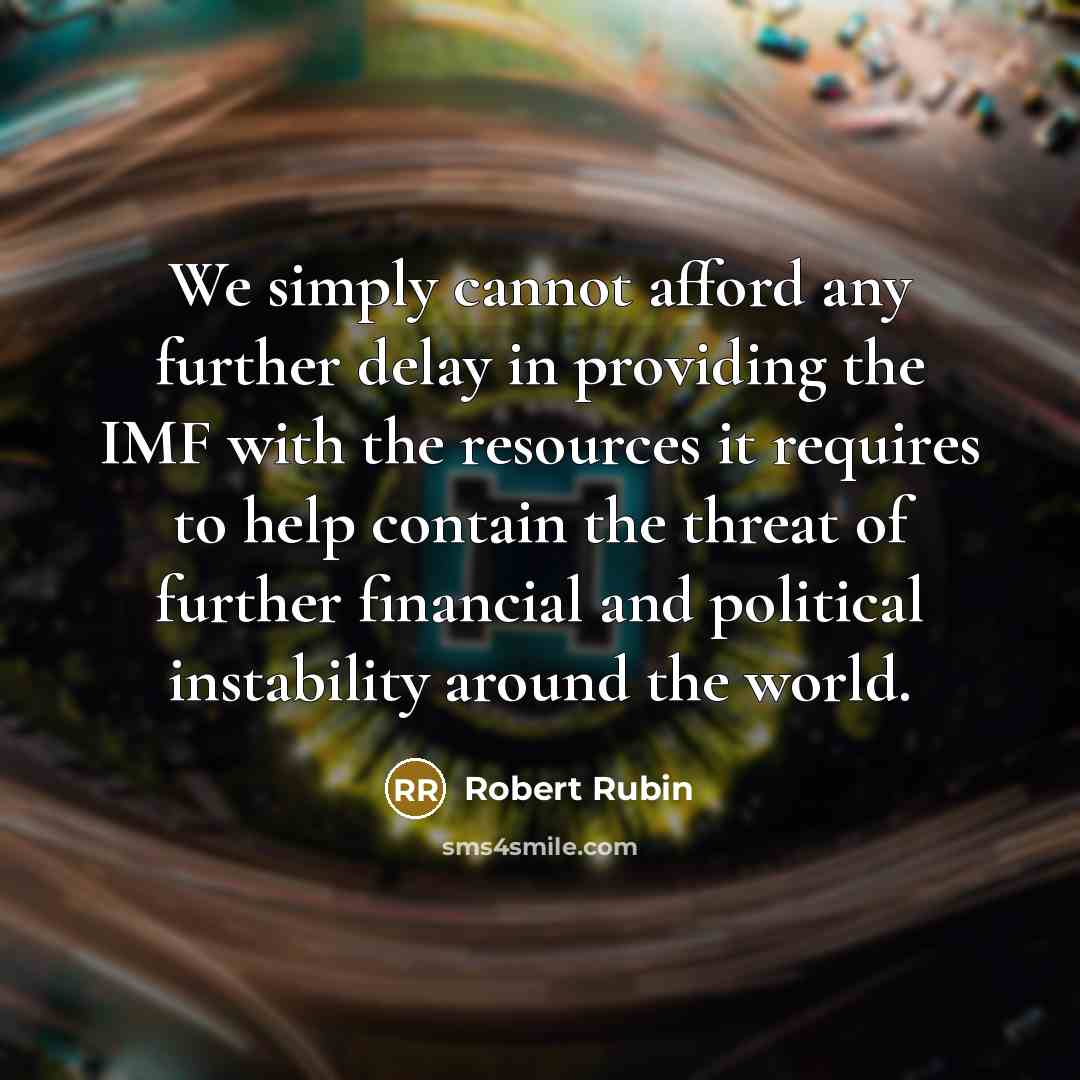 “We simply cannot afford any further delay in providing the…” quote by Robert Rubin