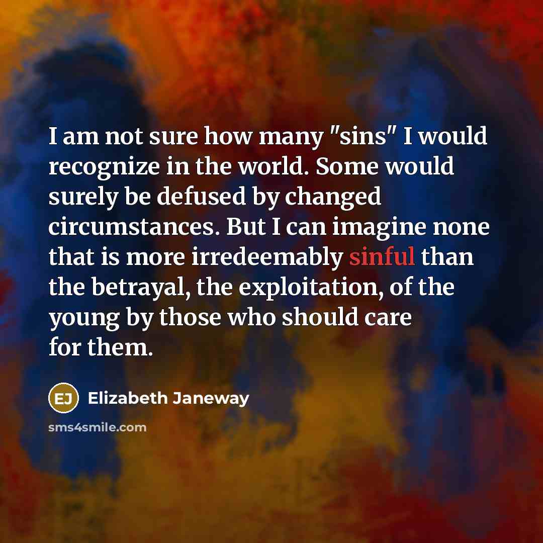 “I am not sure how many "sins" I would recognize…” quote by Elizabeth Janeway