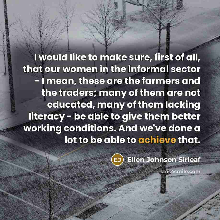 “I would like to make sure, first of all, that…” quote by Ellen Johnson Sirleaf