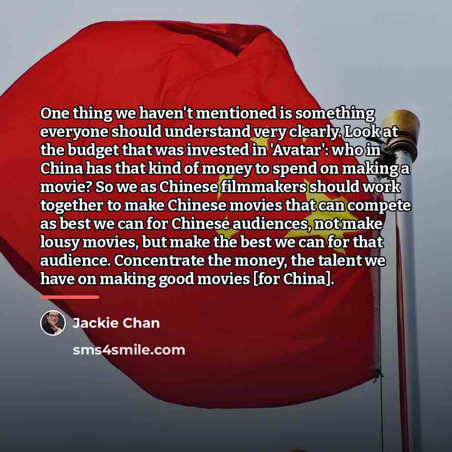 “One thing we haven't mentioned is something everyone should understand…” quote by Jackie Chan